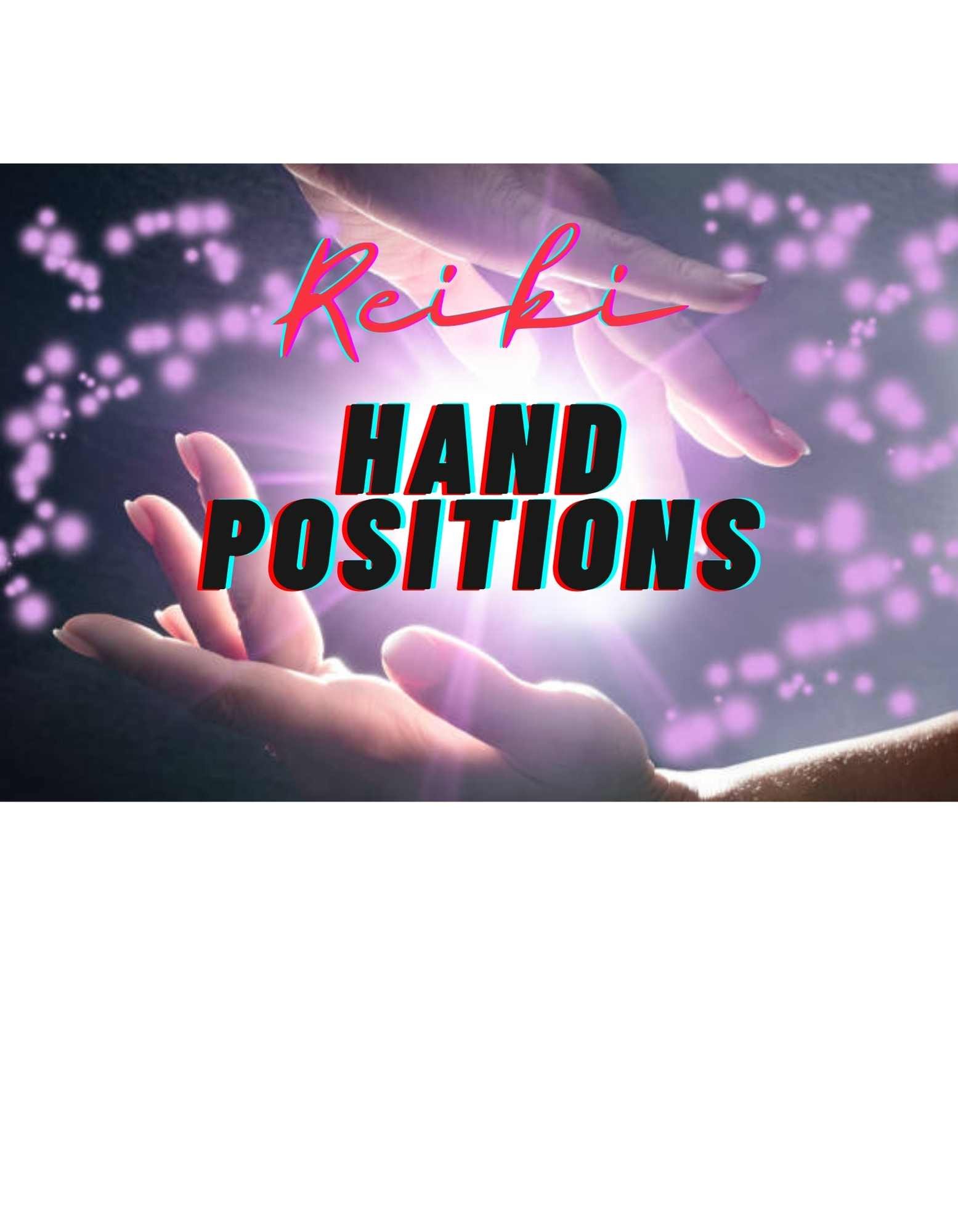 Reiki Hand Positions For A Full Self-Treatment