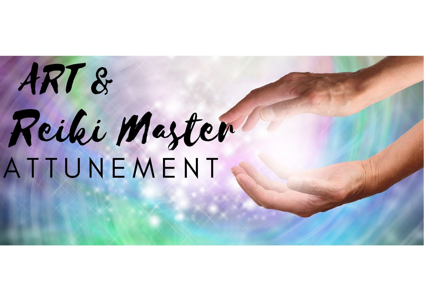 Advanced Reiki Training & Reiki Master Attunement